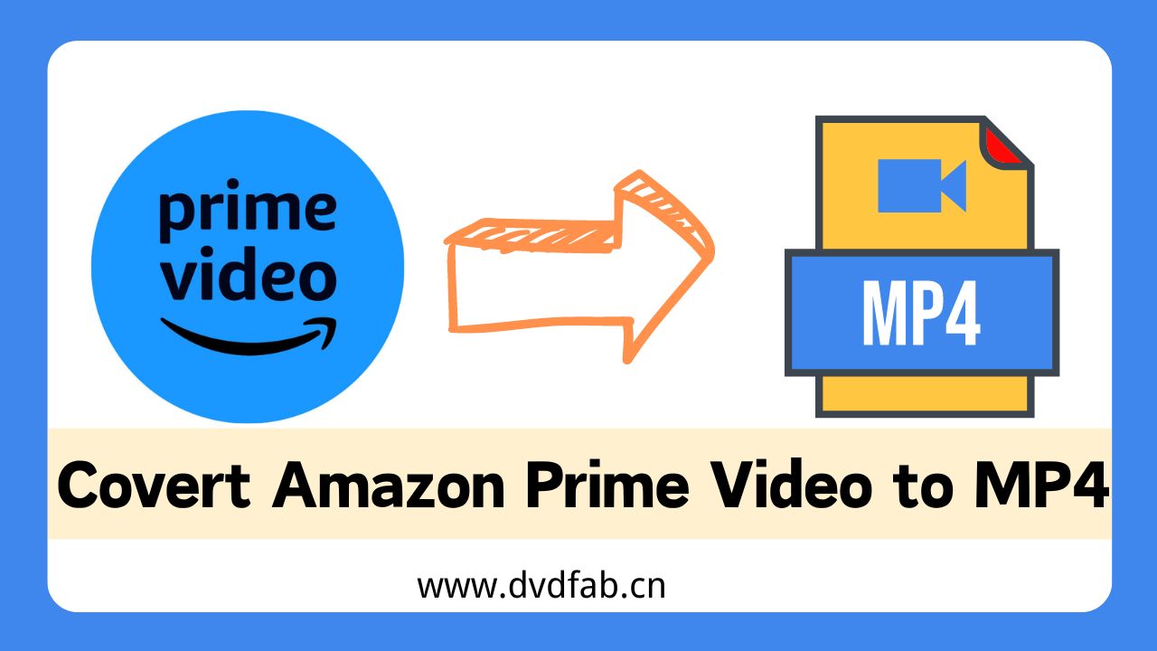 convert amazon prime video to mp4