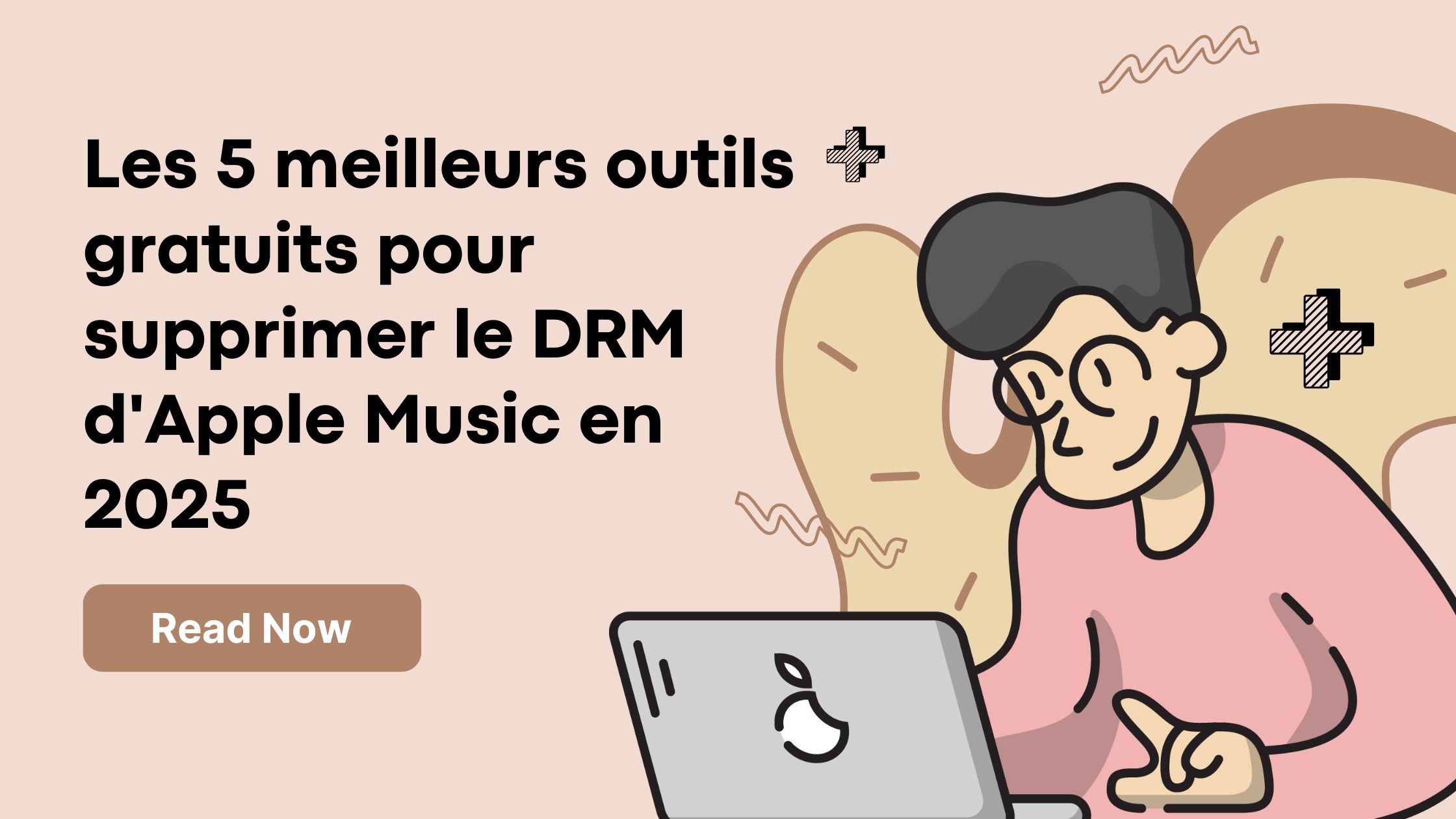 Comment Supprimer Facilement les DRM d’Apple Music : 5 Outils Gratuits Testés