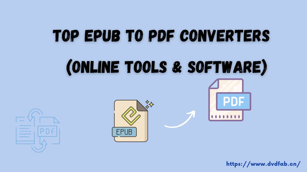Top EPUB to PDF Converters for 2025 (Online Tools & Software)