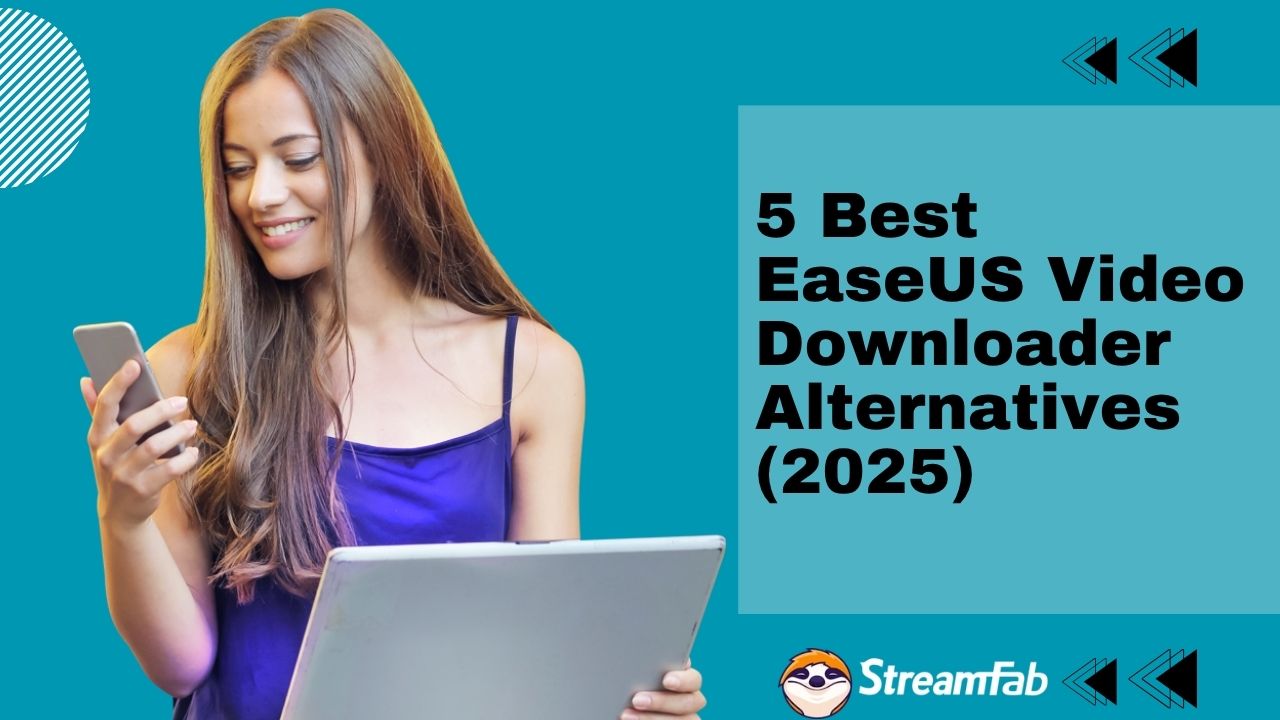 5 Best EaseUS Video Downloader Alternatives (2025)